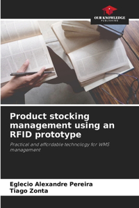 Product stocking management using an RFID prototype