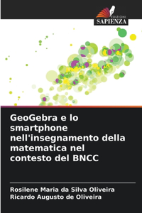 GeoGebra e lo smartphone nell'insegnamento della matematica nel contesto del BNCC