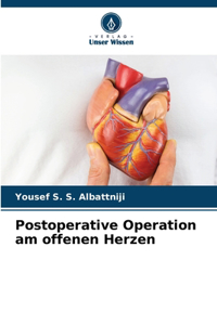 Postoperative Operation am offenen Herzen