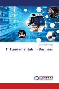 IT Fundamentals in Business