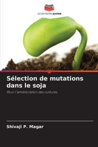 Sélection de mutations dans le soja