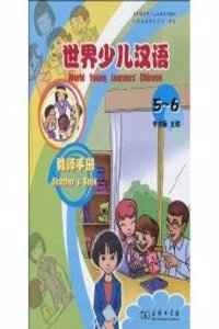 World Young Learners' Chinese: v. 5-6: Teachers' Book