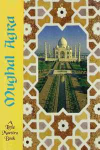 Mughal Agra