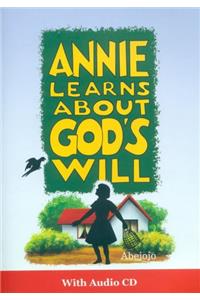 Annie learns about God's will