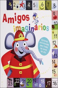 Amigos imaginarios: Historias entretenidas para todas las horas del dia