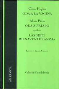 Oda a la vagina; Oda a Priapo; Las siete bienaventuranzas