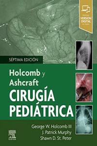 Holcomb y Ashcraft. Cirugia pediatrica