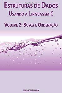 Estruturas de Dados Usando a Linguagem C