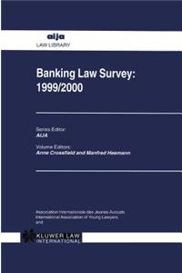 Banking Law Survey: 1999/2000