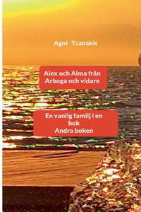 Alex och Alma från Arboga och vidare