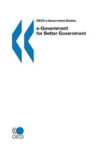 OECD e-Government Studies e-Government for Better Government