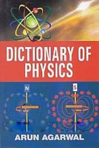 Dictionary Of Physics