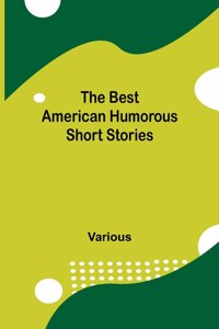 Best American Humorous Short Stories