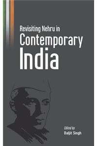 Revisiting Nehru in Contemporary India