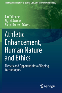 Athletic Enhancement, Human Nature and Ethics