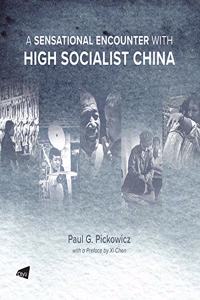 Sensational Encounter with High Socialist China