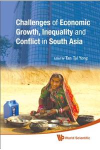 Challenges of Economic Growth, Inequality and Conflict in South Asia - Proceedings of the 4th International Conference on South Asia