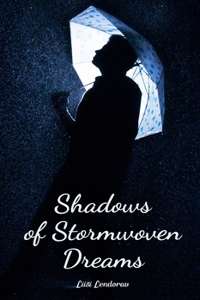 Shadows of Stormwoven Dreams