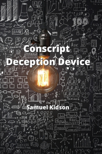 Conscript Deception Device