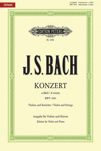 Violin Concerto in a Minor Bwv 1041 (Edition for Violin and Piano)