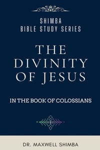 The Divinity of Jesus in the Book of Colossians