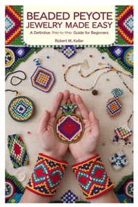 Beaded Peyote Jewelry Made Easy