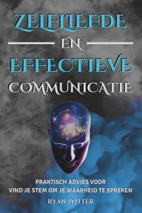 Zelfliefde En Effectieve Communicatie
