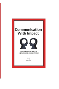Communication With Impact