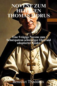 Novene Zum Heiligen Thomas Morus
