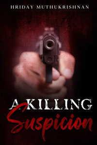 A Killing Suspicion