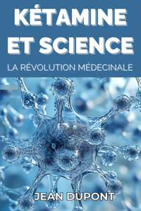 Kétamine et Science