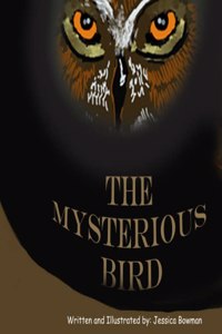 The Mysterious Bird