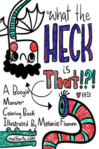 What the Heck is That!?!