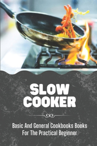 Slow Cooker