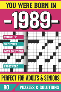 You Were Born In 1989