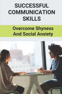 Successful Communication Skills