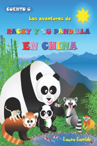 Las aventuras de Racky y su pandilla en China