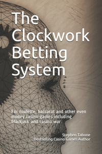 Clockwork Betting System