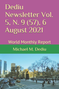 Dediu Newsletter Vol. 5, N. 9 (57), 6 August 2021