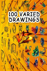 100 Varied Drawings