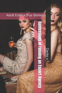Confessions of running an Escort Agency