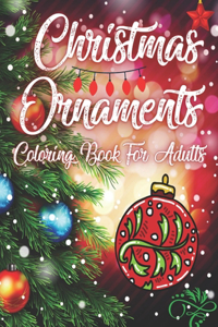 Christmas Ornaments Coloring Book For Adults