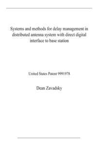 Systems and methods for delay management in distributed antenna system with direct digital interface to base station