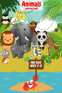 Animals Coloring Book For Kids Ages 3-8