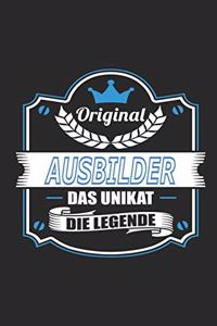 Original Ausbilder Das Unikat Die Legende