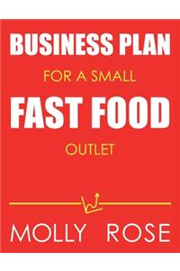 Business Plan For A Small Fast Food Outlet