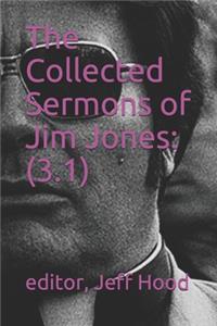 Collected Sermons of Jim Jones