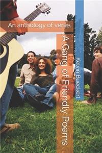 A Gang of Friendly Poems