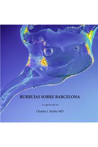 Burbujas Sobre Barcelona