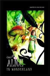 Alice's Adventures in Wonderland Annotated And Illustrated Book For Children